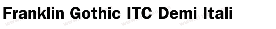 Franklin Gothic ITC Demi Italic BT字体转换